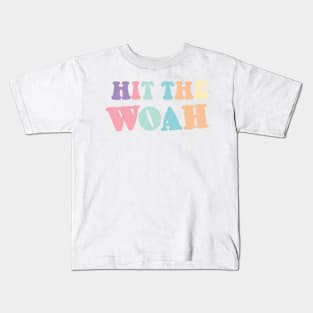 Hit The Woah Trendy Meme Viral Dance Themed Sticker Pastel Colors Mint Pink Green Kids T-Shirt